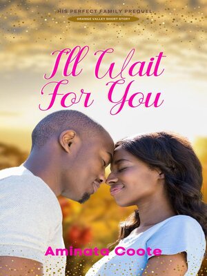 cover image of I'll Wait For You